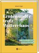 Erntewunder trotz Wetterchaos - Bild 1