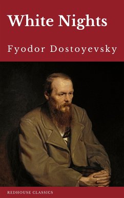 White Nights (eBook, ePUB) - Dostoevsky, Fyodor; Redhouse