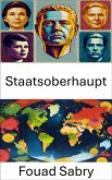 Staatsoberhaupt (eBook, ePUB)