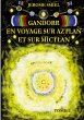 Gandorr En Voyage sur Aztlan Et Sur... - Bild 1