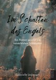 Im Schatten des Engels Im Schatten des Engels
