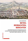 Beten, Beobachten, Berichten Beten, Beobachten, Berichten