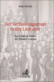 Der Verfassungsstaat in der Literatur Der Verfassungsstaat in der Literatur