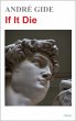 If It Die - André Gide (eBook, ePUB) - Bild 1