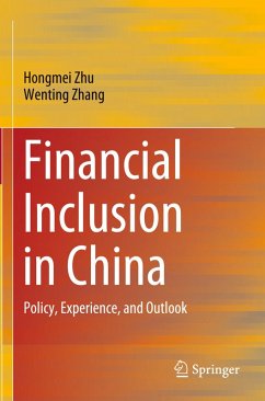 Financial Inclusion in China - Zhu, Hongmei;Zhang, Wenting