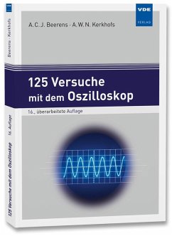 125 Versuche mit dem Oszilloskop - Beerens, Antonius C. J.;Kerkhofs, Antonius W. N.