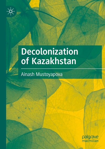 Decolonization of Kazakhstan