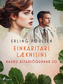 Einkaritari læknisins (Rauðu ástarsögurnar 20) (eBook, ePUB) - Poulsen, Erling