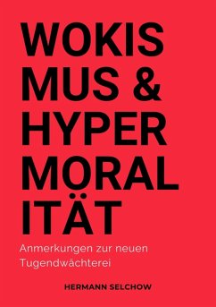 Cover Wokismus und Hypermoralität (eBook, ePUB)