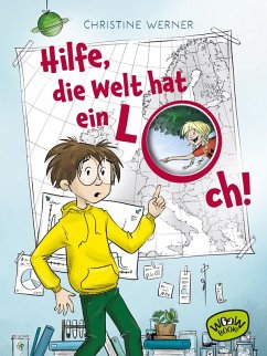 Cover Hilfe, die Welt hat ein Loch!