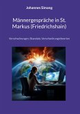 Männergespräche in St. Markus (Friedrichshain) Männergespräche in St. Markus (Friedrichshain)
