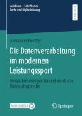 Die Datenverarbeitung im modernen Leistungssport