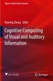 Cognitive Computing of Visual and Auditory Information