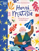 What the Artist Saw Henri Matisse What the Artist Saw Henri Matisse