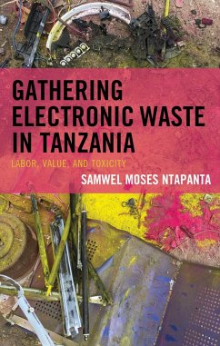 Gathering Electronic Waste in Tanzania - Ntapanta, Samwel Moses