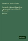 Commedia di Dante Allighieri con ragionamenti e note di Niccolò Tommaséo