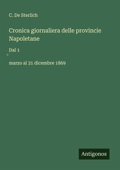 Cronica giornaliera delle provincie Napoletane - De Sterlich, C.