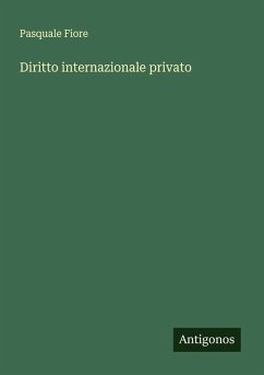 Diritto internazionale privato - Fiore, Pasquale