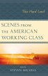Scenes from the American Working Class - Bild 1