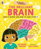 Dr Roopa's Body Books: The Brilliant Brain Dr Roopa's Body Books: The Brilliant Brain