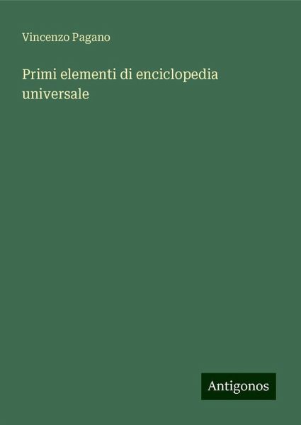 Primi elementi di enciclopedia universale Primi elementi di enciclopedia universale