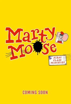 Marty Moose: First Class Mischief - Powell, Claire