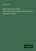 Della carità preventiva dell'ordinamento delle società di mutuo soccorso in Italia