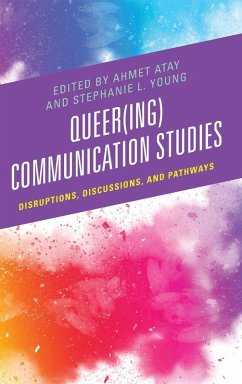 Queer(ing) Communication Studies