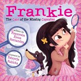 Frankie, The Case of the Missing Cupcakes Frankie, The Case of the Missing Cupcakes