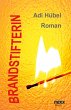 Brandstifterin - Bild 1