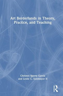 Cover Art Borderlands in Theory, Practice, and Teaching