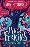 Pinch Perkins and the Nightmare Tree Pinch Perkins and the Nightmare Tree