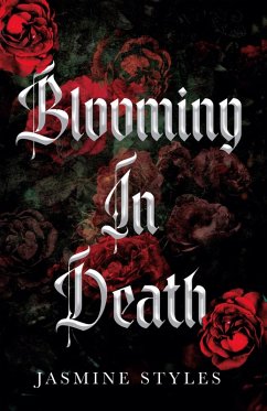 Blooming In Death - Styles, Jasmine