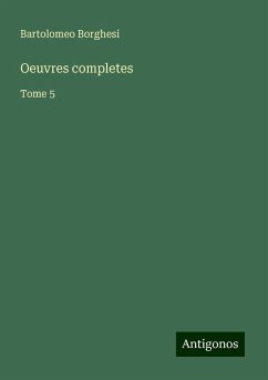 Oeuvres completes - Borghesi, Bartolomeo