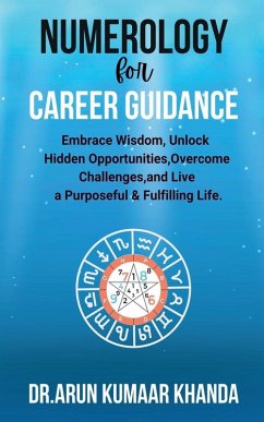 Numerology for Career Guidance - Khanda, Arun Kumaar