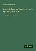 Benedictini pannonii monasteriologiæ regni hungariæ libri