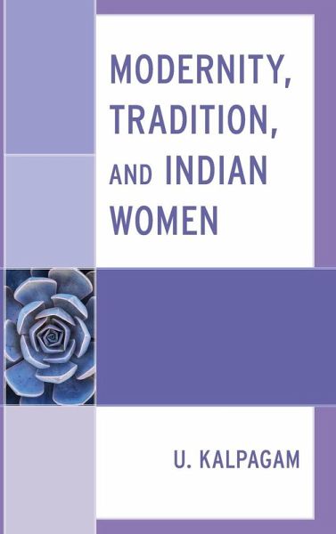 Modernity, Tradition, and Indian Women