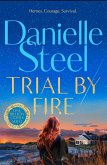 Trial by Fire Trial by Fire