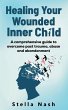 Healing your wounded inner child - Bild 1