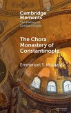 The Chora Monastery of Constantinople