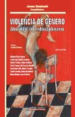 Violencia de Género. Abordaje interdisciplinario Violencia de Género. Abordaje interdisciplinario
