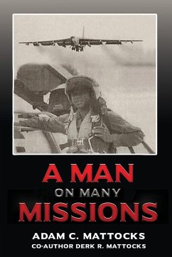 A Man on Many Missions - Mattocks, Adam C.; Mattocks, Derk R.