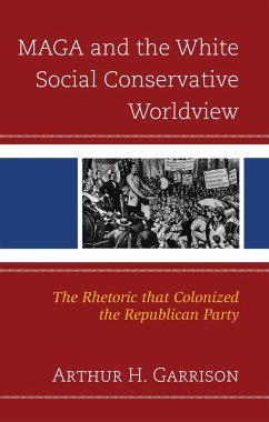 MAGA and the White Social Conservative Worldview Cover MAGA and the White Social Conservative Worldview