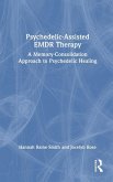 Psychedelic-Assisted EMDR Therapy Psychedelic-Assisted EMDR Therapy
