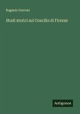 Studi storici sul Concilio di Firenze