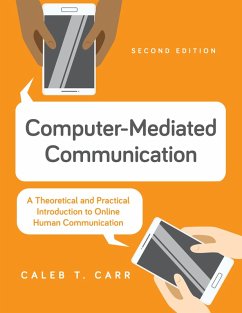 Computer-Mediated Communication - Carr, Caleb T