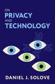 On Privacy and Technology On Privacy and Technology