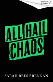 All Hail Chaos All Hail Chaos