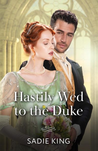 Hastily Wed To The Duke