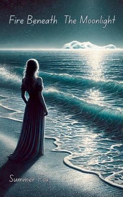 Fire Beneath The Moonlight - Fox, Summeer